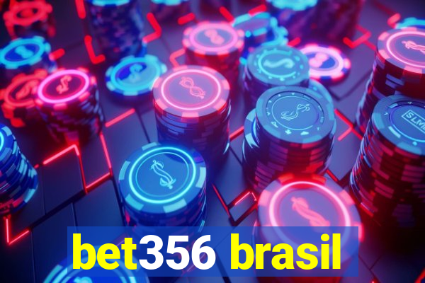 bet356 brasil